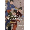 Memlük Sultanlığı - Bir Tarihçe