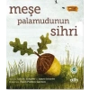 Meşe Palamudunun Sihri (ciltli)