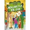 Mevlana’yla Bir Gün