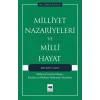 Milliyet Nazariyeleri ve Milli Hayat