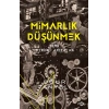 Mimarlık Düşünmek İçin Verimli Arızalar