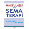 Mindfulness Ve Şema Terapi Uygulama Rehberi