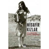 Misafir Kızlar - Uzunyayladan Çerkes Hikayeleri