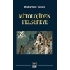 Mitolojiden Felsefeye