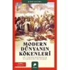 Modern Dünyanın Kökenleri
