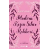 Modern Kızın Sihir  Rehberi