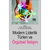 Modern Liderlik Türleri Ve Örgütsel İletişim