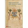 Moğol Anadolu’sunda İslam, Edebiyat Ve Toplum