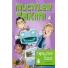 Mucitler Takımı 4: Yapay Zeka Robot