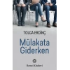 Mülakata Giderken