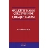 Mülkiyet Hakkı Çerçevesinde Çıraqov Davası