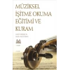 Müziksel İşitme Okuma Eğitimi Ve Kuram 1.kitap