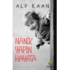 Nanik Yapın Hayata
