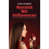 Narsist Bir Influencer