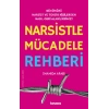 Narsistle Mücadele Rehberi