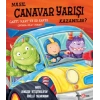 Nasıl Canavar Yarışı Kazanılır?