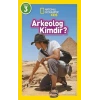 Natınonal Geographıc Kıds - Arkeolog Kimdir ?