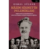 Nazım Hikmet’in Polemikleri