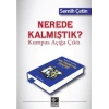 Nerede Kalmıştık?