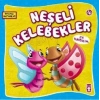 Neşeli Kelebekler İle Tanışalım