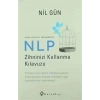 Nlp Zihninizi Kullanma Kılavuzu / Neuro Linguistic Programming