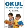 Okul Ailede Başlar