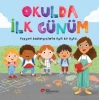 Okulda İlk Günüm