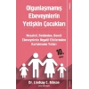 Olgunlaşmamış Ebeveynlerin Yetişkin Çocukları