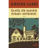 Ölmüş Bir Kadının Evrak-ı Metrukesi