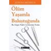 Ölüm Yaşamla Buluştuğunda