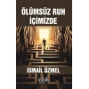 Ölümsüz Ruh İçimizde