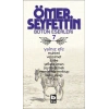 Ömer Seyfettin Bütün Eserleri 7 - Yalnız Efe
