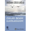 Onlar Benim Kahramanım