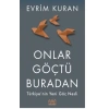 Onlar Göçtü Buradan
