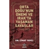 Orta Doğunun Önemi Ve Irakta Yaşanan Savaşlar ( 1990 - 2003)