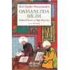 Osmanlıda Bilim - Kültürel Yaratı Ve Bilgi Alışverişi