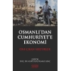 Osmanlıdan Cumhuriyete Ekonomi - Öne Çıkan Sektörler