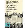 Osmanlı İç Borçlanma Sisteminde Modernleşme 1839-1881