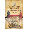 Osmanlı Taşra Teşkilatında Yenilikler (1826-1876)