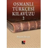 Osmanlı Türkçesi Kılavuzu 2