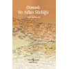 Osmanlı Yer Adları Sözlüğü (fleksi Kapak)