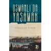 Osmanlı’da Yaşamak