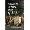 Osmanlı’nın Son Yılları –1908-1923