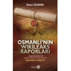 Osmanlı’nın Wikileaks Raporları