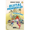 Oyunun Sonu -dijital Dedektifler 2