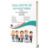 Özel Eğitim Ve Kaynaştırma