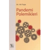 Pandemi Polemikleri