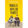Paralel Odalar Teorisi