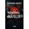 Paranormal Hikayeler 3