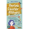 Parlak Fikirler Atölyesi